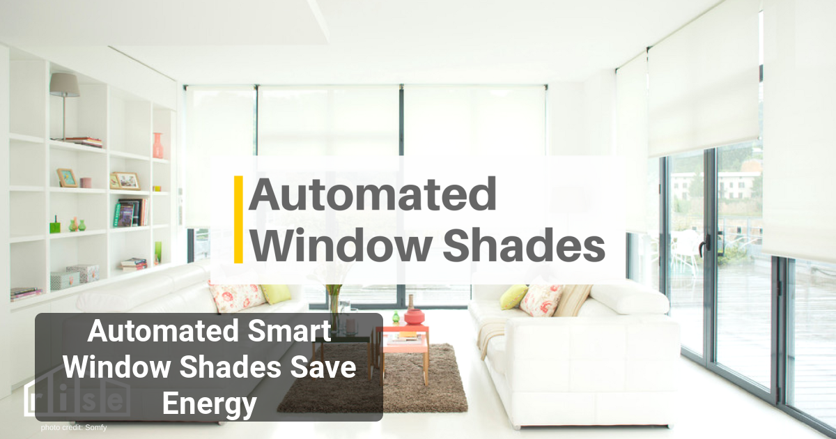 View of Automated Smart Window Shades Save Energy